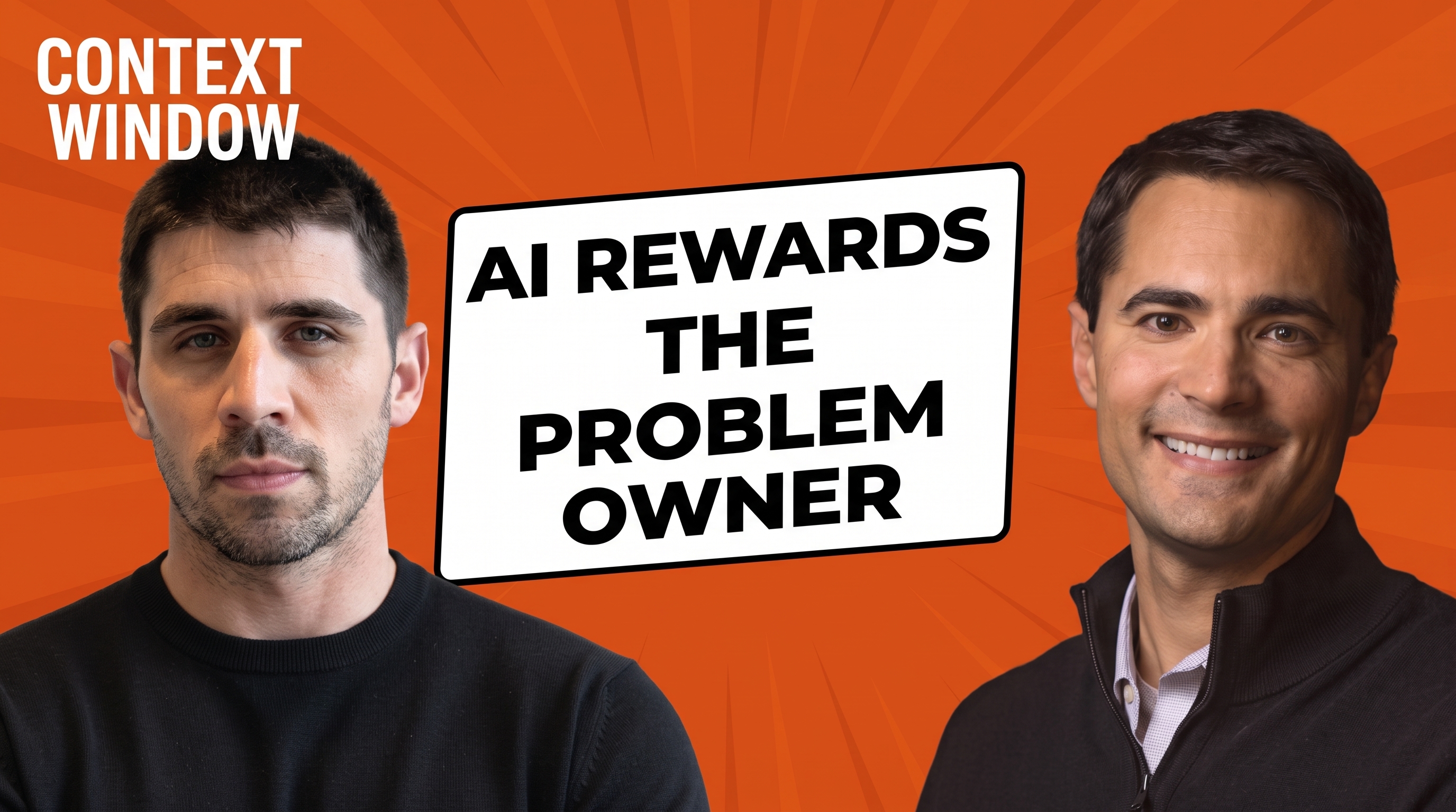 Episode 2: Why AI Rewards the Problem Owner