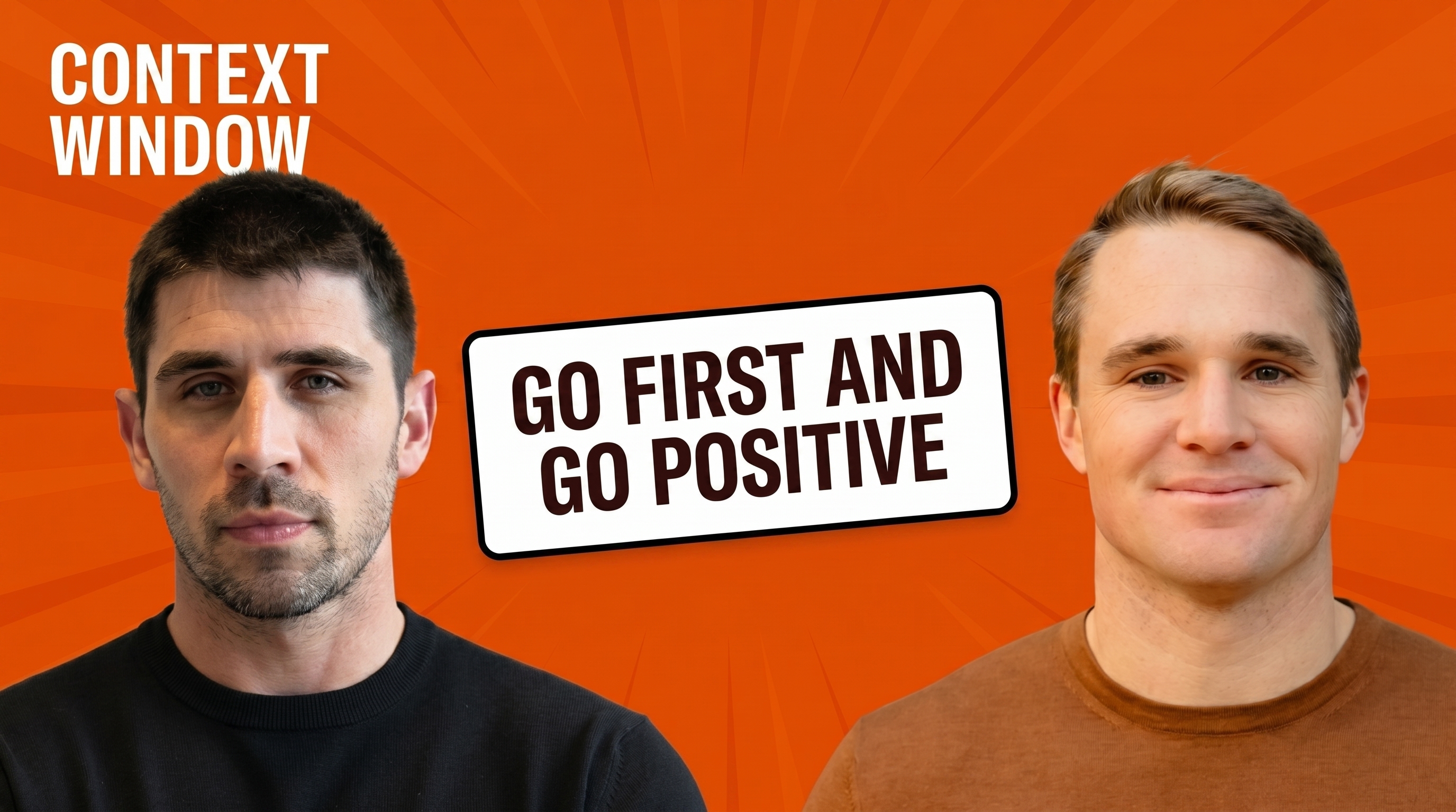 Episode 4: Go First and Go Positive